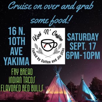 Kick N Coffee - a flyer for the event - Coffee & Tea Near Me - Yakima, Washington Kick N Coffee - a flyer for the event - Coffee & Tea Near Me - Yakima, Washington