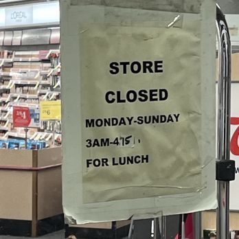 Walgreens - They're damn made of sign that they printed themselves saying that they're closed for an hour and 15 minutes for lunch either wth - Drugstores Near Me - San Leandro, California Walgreens - They're damn made of sign that they printed themselves saying that they're closed for an hour and 15 minutes for lunch either wth - Drugstores Near Me - San Leandro, California