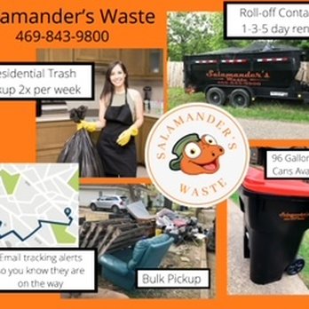 Salamander's Waste - Residential Trash Pickup 2x per week
Roll Off Container Rentals
Bulk Pickup
Tracking - Junk Removal & Hauling Near Me - Waxahachie, Texas Salamander's Waste - Residential Trash Pickup 2x per week
Roll Off Container Rentals
Bulk Pickup
Tracking - Junk Removal & Hauling Near Me - Waxahachie, Texas