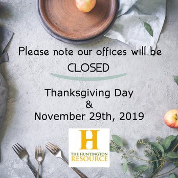 The Huntington Resource - Please be advised, both of our offices will be closed tomorrow, Thanksgiving Day and Friday, November 29th. Happy Thanksgiving! - Employment Agencies Near Me - Vernon Hills, Illinois The Huntington Resource - Please be advised, both of our offices will be closed tomorrow, Thanksgiving Day and Friday, November 29th. Happy Thanksgiving! - Employment Agencies Near Me - Vernon Hills, Illinois