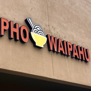 Pho Waipahu - Soup Near Me - Waipahu, Hawaii