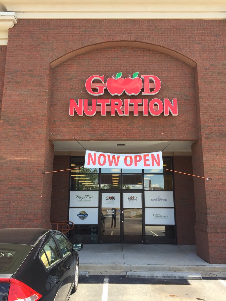GOOD NUTRITION Updated August 2024 960 Dawsonville Hwy, Gainesville