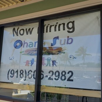 Ohana Sub Aiea - Sign in the window - Sandwiches Near Me - Aiea, Hawaii