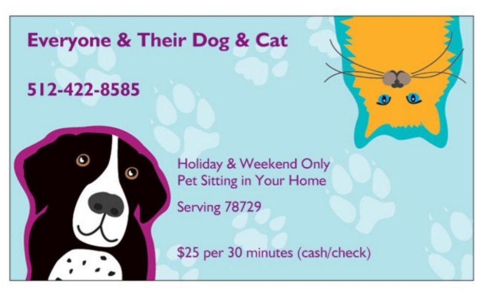 EVERYONE & THEIR DOG & CAT Pet Sitting Austin, Texas Request