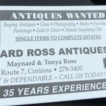 Maynard Ross Antiques - Business Card - Antiques Near Me - Corinna, Maine Maynard Ross Antiques - Business Card - Antiques Near Me - Corinna, Maine