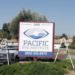Pacific Eye Institute - Colton - The 'New' sign!