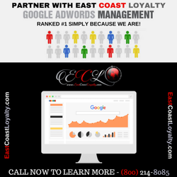 East Coast Loyalty - Partner with East Coast Loyalty on your Google Adwords Campaign