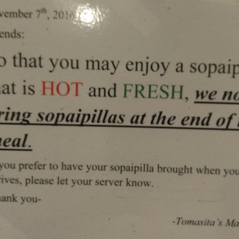 Tomasita's - They have this sign posted, but they don't follow it. If you want your sopaipillas after the entree make sure to let them know in advance. - New Mexican Cuisine Near Me - Santa Fe, New Mexico