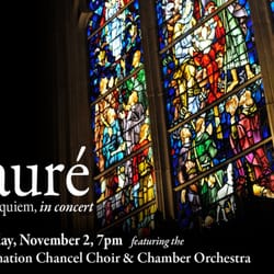 Church of the Incarnation - Faure Requiem Concert