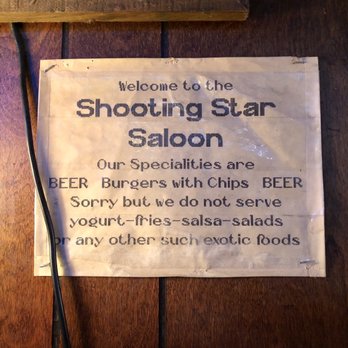 Shooting Star Saloon - Funny sign - Burgers Near Me - Huntsville, Utah Shooting Star Saloon - Funny sign - Burgers Near Me - Huntsville, Utah