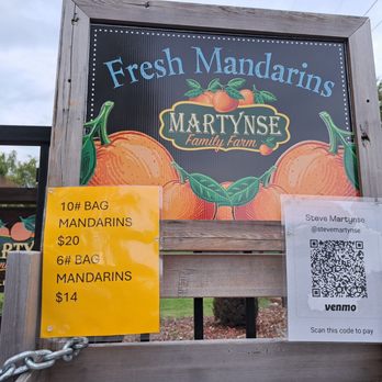 MARTYNSE FAMILY FARM - 6 lb Mandarins for $14 or 10 lb Mandarins for $20. Insert payment into a box or Venmo: @stevemartynse - Farmers Market Near Me - Penryn, California MARTYNSE FAMILY FARM - 6 lb Mandarins for $14 or 10 lb Mandarins for $20. Insert payment into a box or Venmo: @stevemartynse - Farmers Market Near Me - Penryn, California