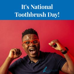 Jack W Haney, DDS - National Toothbrush Day