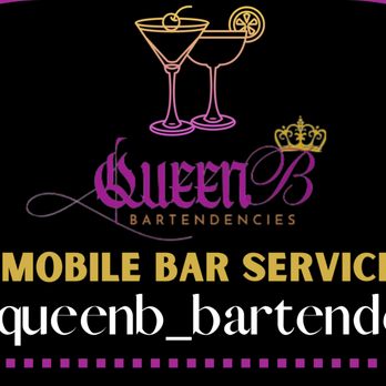Queen B Bartendencies - mobile bar service - Bartenders Near Me Queen B Bartendencies - mobile bar service - Bartenders Near Me