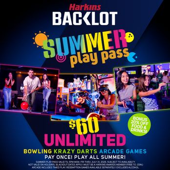 Harkins Norterra BackLot - Pay Once! Play All Summer!
Now through July 31, get the Summer Play Pass at BackLot! Enjoy Bowling, Krazy Darts & Arcade Games and more! - Arcades Near Me - Phoenix, Arizona Harkins Norterra BackLot - Pay Once! Play All Summer!
Now through July 31, get the Summer Play Pass at BackLot! Enjoy Bowling, Krazy Darts & Arcade Games and more! - Arcades Near Me - Phoenix, Arizona