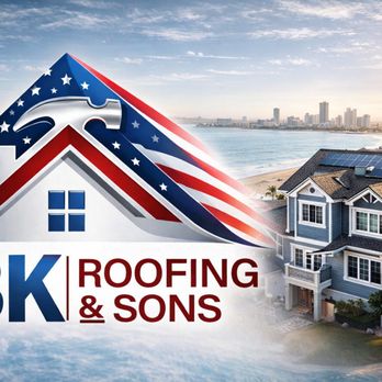 BK Roofing and Sons - Roofing Near Me - Long Beach, California BK Roofing and Sons - Roofing Near Me - Long Beach, California