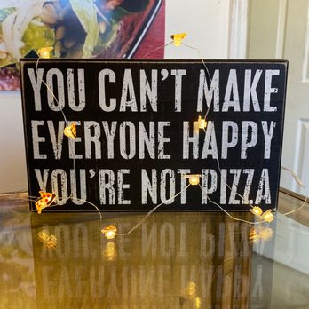 Main Street Pizza - you can't make everyone happy you're not pizza - Pizza Near Me - South Vienna, Ohio