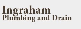 Slide of Ingraham Plumbing and Drain
