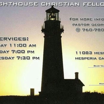 Lighthouse Christian Church - Jesus Christ is the way, truth, and the life - Churches Near Me - Hesperia, California Lighthouse Christian Church - Jesus Christ is the way, truth, and the life - Churches Near Me - Hesperia, California
