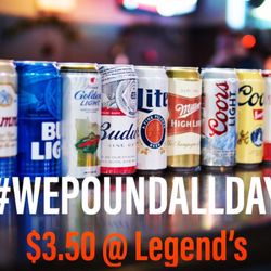 Legends Sports Bar & Grill - Domestic Pounders $3.50 (Daily)