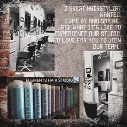 Elements Hair Studio - We are hiring, cone check us out!