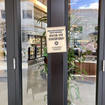Helms Bakery - The current hours (02-28-2025) posted by the front door. - Bakeries Near Me - Los Angeles, California