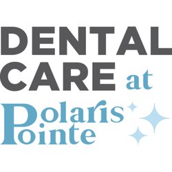 Dental Care at Polaris Pointe