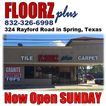 Floorz Plus - Floorz Plus is just off the 45 at 324 Rayford Road in Spring, TX - Flooring Near Me - Spring, Texas