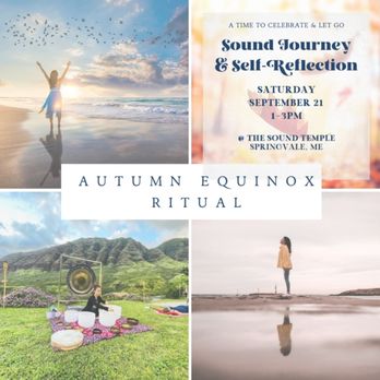SuperNova Energetics - Autumn Equinox Ritual - Mini workshop+ Sound Journey - Reiki Near Me - Springvale , Maine SuperNova Energetics - Autumn Equinox Ritual - Mini workshop+ Sound Journey - Reiki Near Me - Springvale , Maine