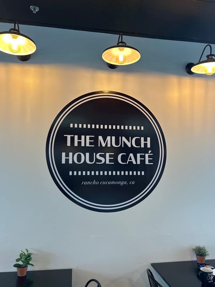 THE MUNCH HOUSE CAFE 9612 Foothill Blvd, Rancho Cucamonga, California