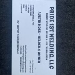 Pride 1st Welding - Business card, phone number and quality work shown