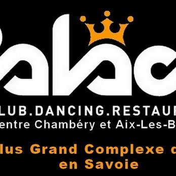Le Palace - Dance Clubs Near Me - Méry, 73 Le Palace - Dance Clubs Near Me - Méry, 73