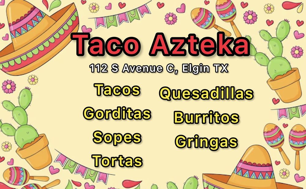 TACO AZTEKA 112 S Ave C, Elgin, Texas Tacos Restaurant Reviews