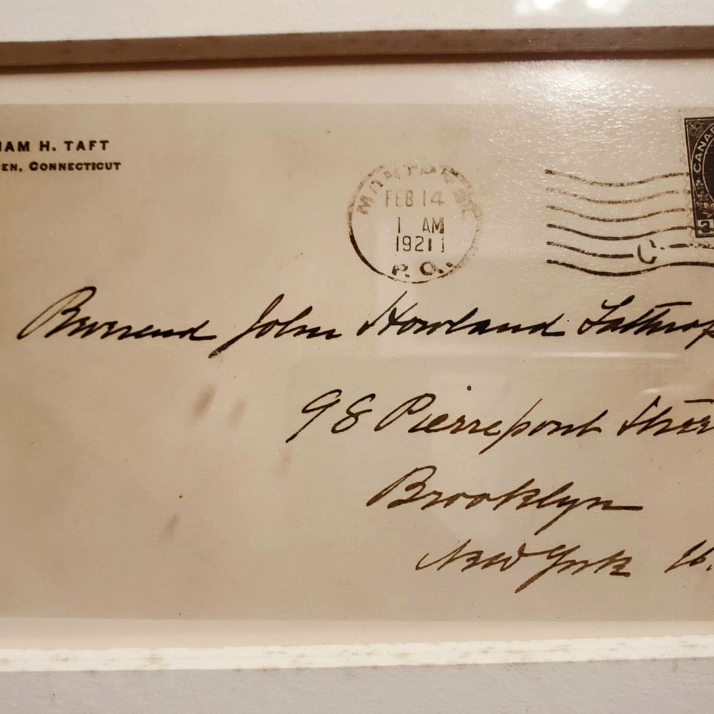 First Unitarian Congregational Society - Letter from former President William H. Taft - dated 14th February 1921. - Churches Near Me - Brooklyn, New York First Unitarian Congregational Society - Letter from former President William H. Taft - dated 14th February 1921. - Churches Near Me - Brooklyn, New York