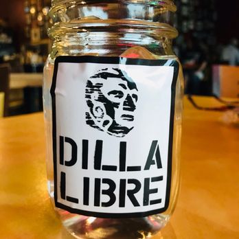 Dilla Libre Uno - Cute mason jar drinking cups - Tacos Near Me - Phoenix, Arizona