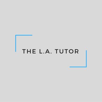 The L.A. Tutor - Private Tutors Near Me - Los Angeles, California The L.A. Tutor - Private Tutors Near Me - Los Angeles, California