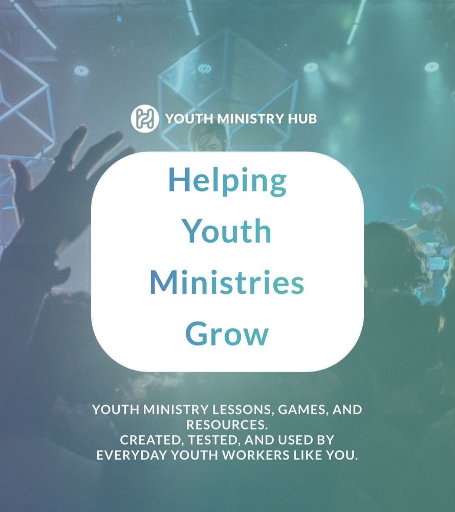 YOUTH MINISTRY HUB Updated May 2024 Downers Grove, Illinois