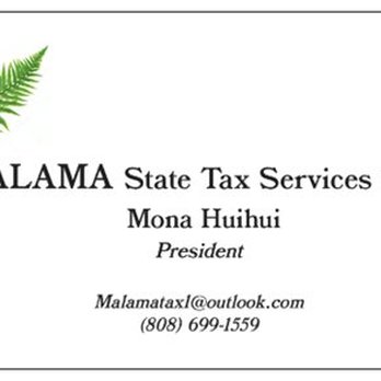 Malama State Tax Services - Feel free to contact us at any time 9am-5pm. - Tax Services Near Me