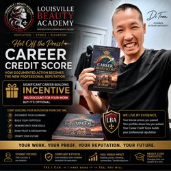 Louisville Beauty Academy - Introducing our new "Career Credit Score" incentive at Louisville Beauty Academy -- rewarding your work, your proof, your reputation