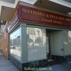 Sullivan's and Duggan's Serra Funeral Services - New Location on Geary