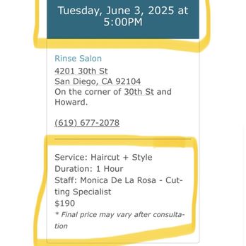 Rinse Salon - Confirmation of my actual appointment at 4:00 with Monica De La Rosa that I had to reschedule bc I was "booked with Monica Valadez". - Hair Salons Near Me - San Diego, California Rinse Salon - Confirmation of my actual appointment at 4:00 with Monica De La Rosa that I had to reschedule bc I was "booked with Monica Valadez". - Hair Salons Near Me - San Diego, California