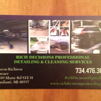 Rich Decisions Professional Detailing - Business card. This place was great! - Auto Detailing Near Me - Willis, Michigan Rich Decisions Professional Detailing - Business card. This place was great! - Auto Detailing Near Me - Willis, Michigan