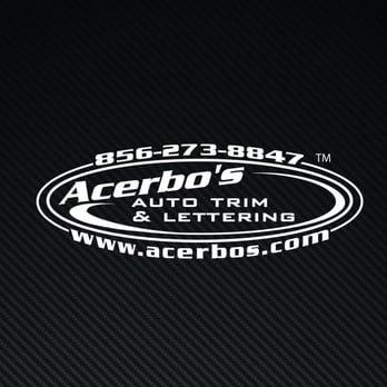 Acerbo's Auto Trim and Lettering - Acerbo's Auto Trim & Lettering, INC. - Vehicle Wraps Near Me - Medford, New Jersey Acerbo's Auto Trim and Lettering - Acerbo's Auto Trim & Lettering, INC. - Vehicle Wraps Near Me - Medford, New Jersey
