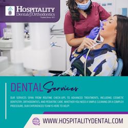 Hospitality Dental & Orthodontics