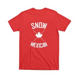 Grubwear - SNOW MEXICAN T-shirt