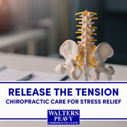Walters Peavy Chiropractic Clinic - Stress shows up in the body--tight shoulders, headaches, restless nights. Chiropractic care helps relieve physical tension and...