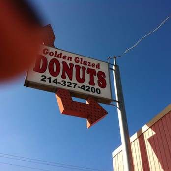 Golden Glazed Donuts - a donut shop sign - Donuts Near Me - Dallas, Texas Golden Glazed Donuts - a donut shop sign - Donuts Near Me - Dallas, Texas