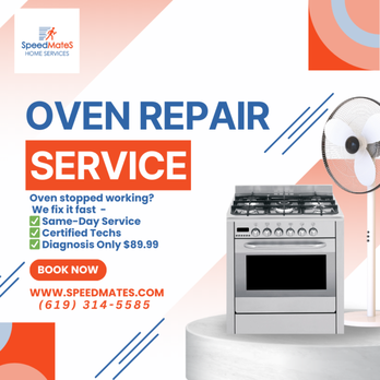 SpeedMates Home Services - Oven Repair Service - Appliances & Repair Near Me - San Diego, California SpeedMates Home Services - Oven Repair Service - Appliances & Repair Near Me - San Diego, California