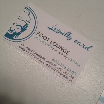 Foot Lounge - Loyalty card, go 10 times 50min service minimum each and get $10 off - Massage Near Me - Burnaby, British Columbia Foot Lounge - Loyalty card, go 10 times 50min service minimum each and get $10 off - Massage Near Me - Burnaby, British Columbia
