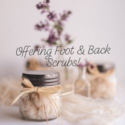 Here on Earth - Foot & Back Scrubs!
