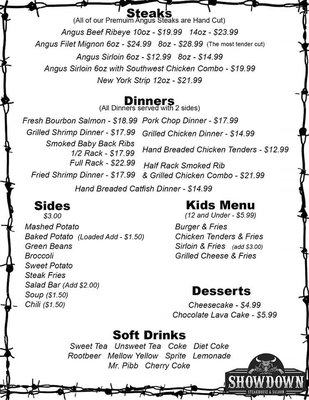 Menu photo 7 Show Down Steakhouse & Saloon Mount Vernon, IL Menu photo 7 Show Down Steakhouse & Saloon Mount Vernon, IL